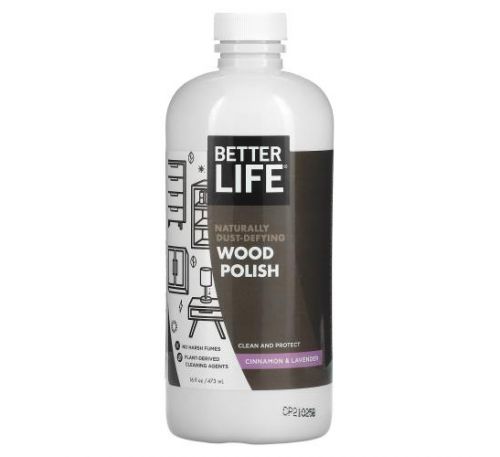 Better Life, Naturally Dust-Defying Wood Polish, Cinnamon & Lavender, 16 oz (473 ml)