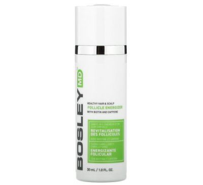 Bosley, Healthy Hair & Scalp, Follicle Energizer with Biotin and Caffeine, 1 fl oz (30 ml)