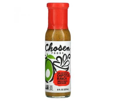 Chosen Foods, Pure Avocado Oil, Dressing & Marinade, Chipotle Ranch, 8 fl oz (237 ml)