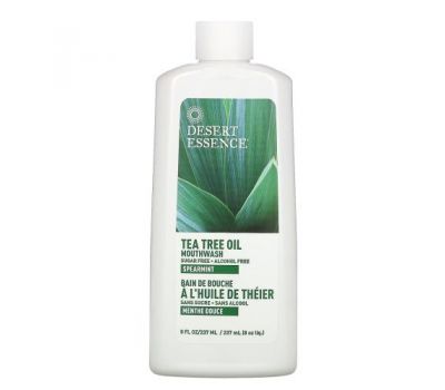 Desert Essence, Tea Tree Oil Mouthwash, Spearmint , 8 fl oz (237 ml)