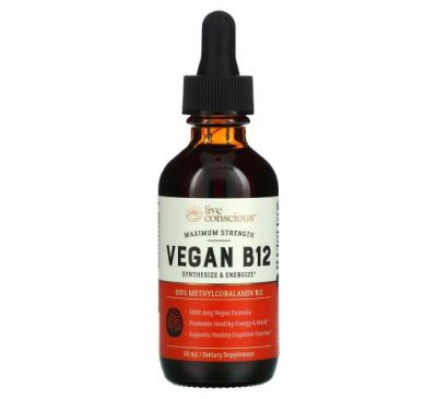Live Conscious, Vegan B12, Maximum Strength, 60 mL