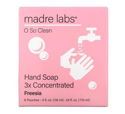 Madre Labs, мыло для рук, тройной концентрации, фрезия, 6 пакетиков по 118 мл (4 жидк. унции)