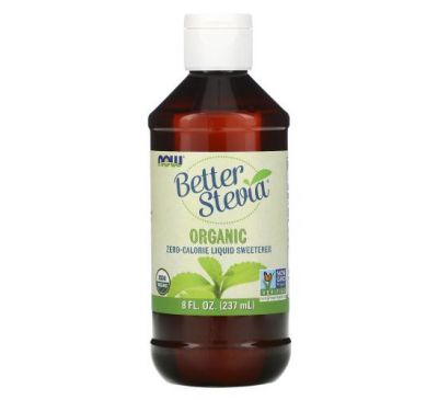 NOW Foods, Organic, Better Stevia, Zero-Calorie Liquid Sweetener, 8 fl oz (237 ml)