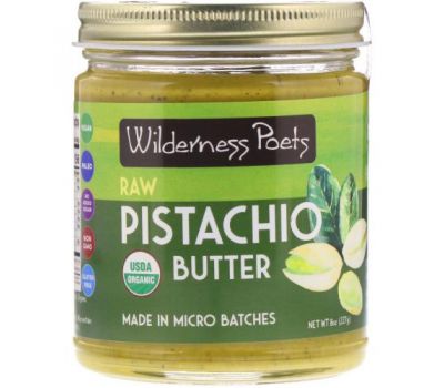 Wilderness Poets, Organic Raw Pistachio Butter, 8 oz (227 g)