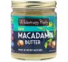 Wilderness Poets, Raw Macadamia Butter, 8 oz (227 g)
